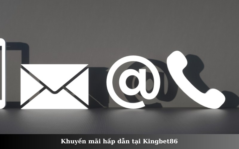 Khuyến mãi hấp dẫn tại Kingbet86